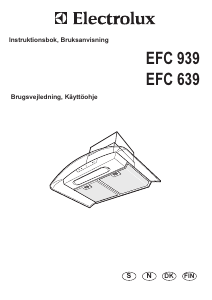 Bruksanvisning Electrolux EFC639X Kjøkkenvifte