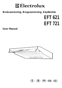 Brugsanvisning Electrolux EFT721 Emhætte
