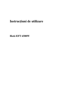 Manual Electrolux EFT6500W Hotă