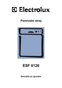 Priročnik Electrolux ESF6126 Pomivalni stroj