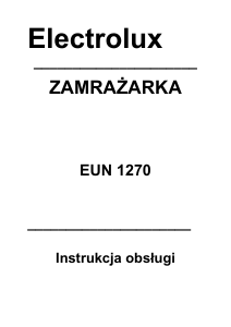 Instrukcja Electrolux EUN1270 Zamrażarka