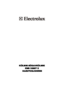 Kasutusjuhend Electrolux ENB38607X Külmik-sügavkülmik