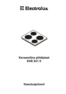 Kasutusjuhend Electrolux EHE631X Pliidiplaat