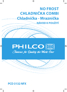Manuál Philco PCD 3132 NFX Lednice s mrazákem