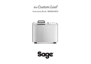 Manual Sage BBM800BSS The Custom Loaf Bread Maker