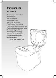 Mode d’emploi Taurus My Bread Machine à pain