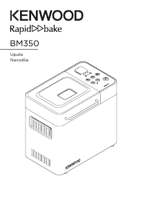 Priročnik Kenwood BM350 Aparat za peko kruha