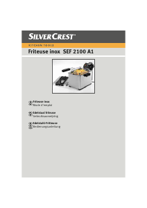 Mode d’emploi SilverCrest SEF 2100 A1 Friteuse