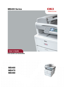Priručnik OKI MB460 MFP Višenamjenski pisač