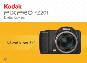 Manuál Kodak PixPro FZ201 Digitální fotoaparát