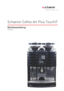 Bedienungsanleitung Schaerer Coffee Art Plus TouchIT Kaffeemaschine