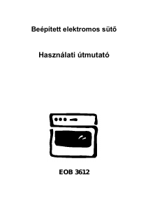 Használati útmutató Electrolux EOB3612X Kemence
