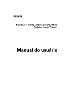 Manual Epson PowerLite Home Cinema 8350 UB Projetor
