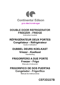 Mode d’emploi Continental Edison CEF2D227B Réfrigérateur combiné