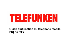Mode d’emploi Telefunken Enjoy TE2 Téléphone portable