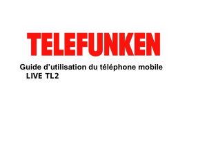 Mode d’emploi Telefunken Live TL2 Téléphone portable