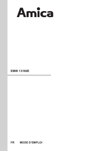 Mode d’emploi Amica EMW 13180 E Micro-onde