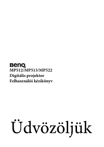 Használati útmutató BenQ MP513 Vetítő
