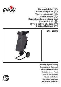 Návod Grizzly EGH 2000/6 Záhradný drvič