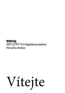 Manuál BenQ MP722 Projektor