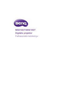 Használati útmutató BenQ MS616ST Vetítő