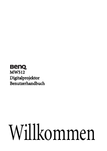 Bedienungsanleitung BenQ MW512 Projektor