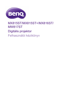 Használati útmutató BenQ MW817ST Vetítő