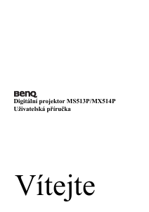 Manuál BenQ MX514P Projektor
