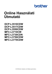 Használati útmutató Brother MFC-L3745CDW Multifunkciós nyomtató