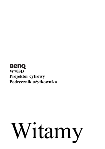 Instrukcja BenQ W703D Projektor