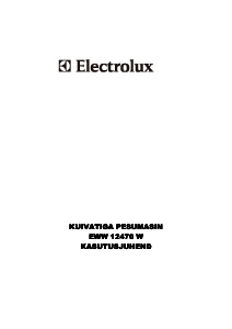 Kasutusjuhend Electrolux EWW12470W Kuivatiga pesumasin
