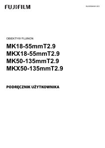 Instrukcja Fujifilm Fujinon MKX18-55mmT2.9 Obiektyw