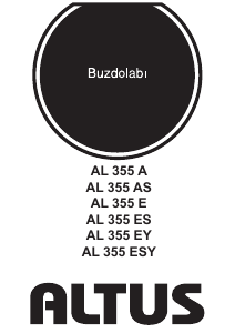 Kullanım kılavuzu Altus AL 355 A Donduruculu buzdolabı