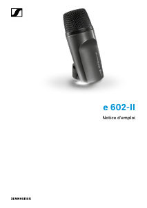 Mode d’emploi Sennheiser e 602-II Instrumental Microphone