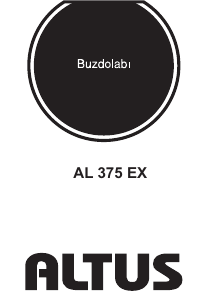 Kullanım kılavuzu Altus AL 375 EX Donduruculu buzdolabı