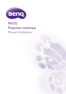 Mode d’emploi BenQ MX722 Projecteur