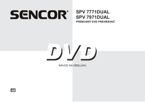 Návod Sencor SPV 7771DUAL DVD prehrávač