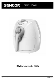 Használati útmutató Sencor SFR 3220WH Olajsütő