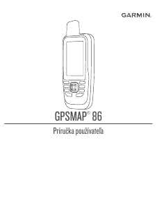 Návod Garmin GPSMAP 86s Prenosná navigácia