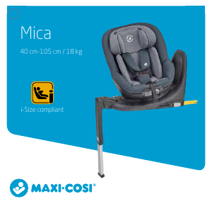 Посібник Maxi-Cosi Mica Дитяче автомобільне крісло