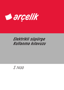 Kullanım kılavuzu Arçelik S 7430 Elektrikli süpürge