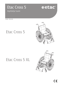 Käyttöohje Etac Cross 5 XL Pyörätuoli