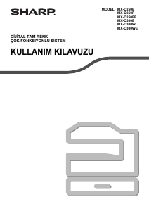 Kullanım kılavuzu Sharp MX-C250FE Çok işlevli yazıcı