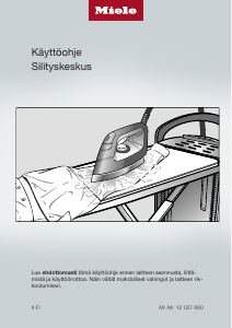 Käyttöohje Miele B4847 FashionMaster Silitysjärjestelmä