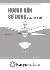 Hướng dẫn sử dụng Kaiyokukan KYO-021 Quạt trần