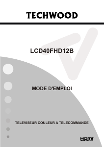 Mode d’emploi Techwood LCD40FHD12B Téléviseur LCD