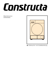 Bedienungsanleitung Constructa CWK5W460 Trockner