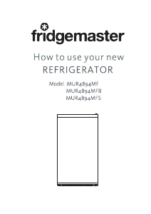 Manual Fridgemaster MUR4894MFS Refrigerator