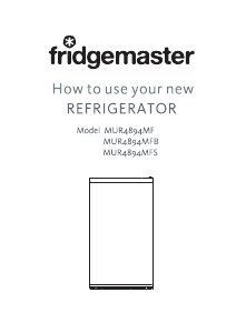 Manual Fridgemaster MUR4894MF Refrigerator