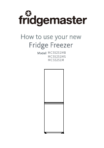 Handleiding Fridgemaster MC55251MS Koel-vries combinatie